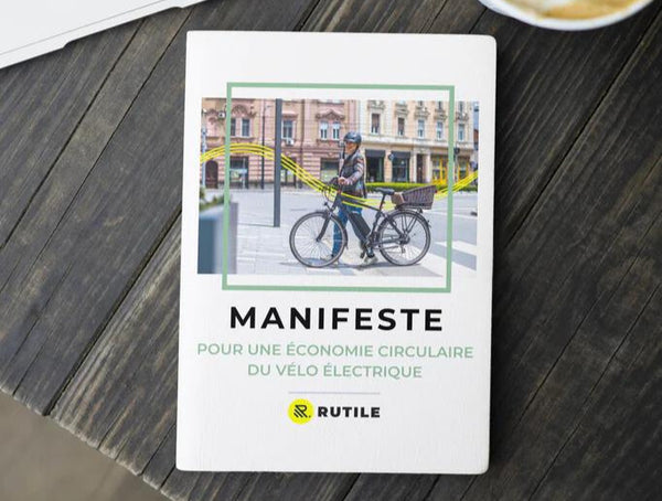 Manifeste Rutile.bike - Pour une économie circulaire du vélo électrique
